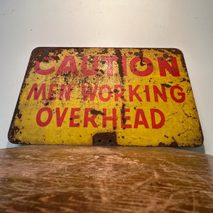 1930s Caution Men Working Overhead Sign | Industrial Decor