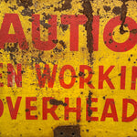 1930s Caution Men Working Overhead Sign | Industrial Decor