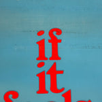 1970s Counterculture Poster “If It Feels Good Do It”