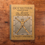 Occultism Simplified Book by Willis F. Whitehead - 1921 - Secret Society - Vintage Underground Hardcover - Royal Adept Mystics -