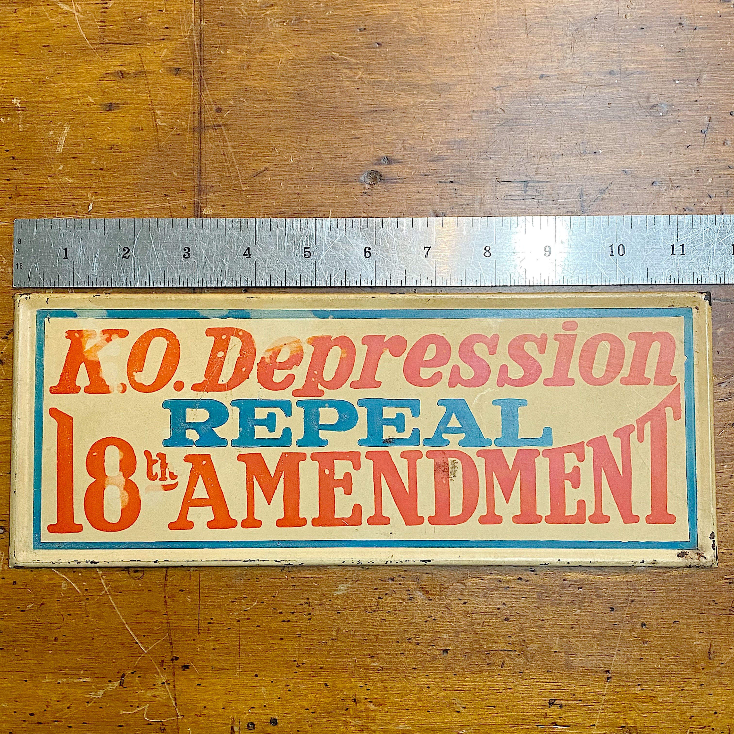 Repeal 18th Amendment Sign from 1930s | Prohibition Era