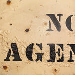 Vintage No Agents Metal Sign with Cool Patina | 1940s
