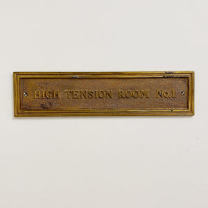Rare Antique Electric Plant Brass Sign for High Tension Room No. 1 - Rare Early 1900s Plate - Industrial Decor - Cool Unusual Decor - Embossed