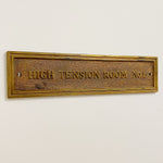Antique Electric Plant Brass Sign for High Tension Room No. 1