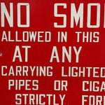 1940s Factory Sign Restricting Cigars Cigarettes Pipes