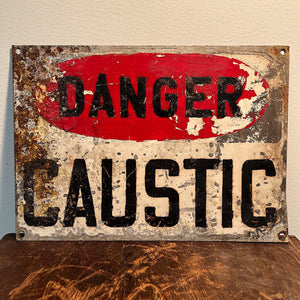 Vintage Danger Caustic Sign from 1950s - Factory Hand Painted Metal Industrial Decor - Cool Chemical Wall Signs - Rare Unusual Wall Decor