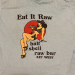 Vintage Eat It Raw T-Shirt - Half Shell Raw Bar Key West - Pin up Shirt - 1990s - Hot Rod Culture Clothing - Medium?